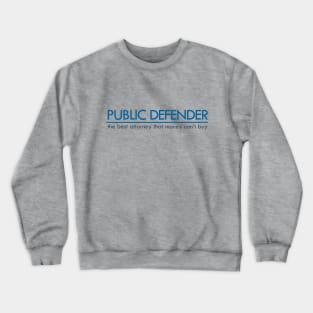 Public Defender Crewneck Sweatshirt